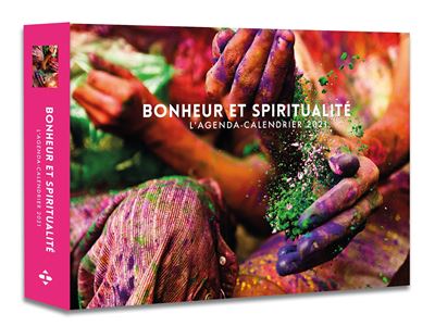 L'Agenda-calendrier Bonheur et spiritualité 2021