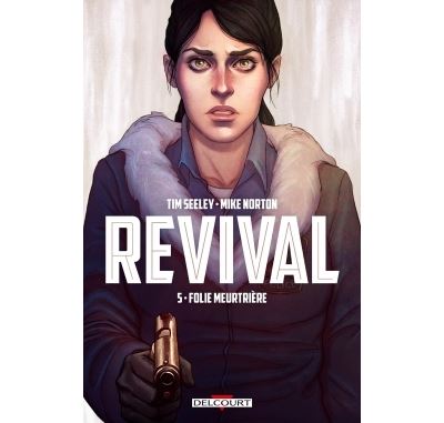 Revival T5 - Folie meurtrière