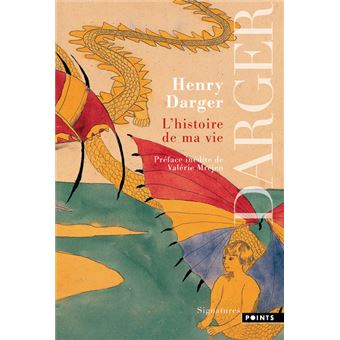 L'Histoire de ma vie (Préface de Valérie Mréjen)