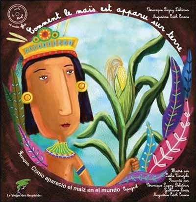 Comment le maïs est apparu sur terre - Livre + CD