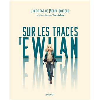 Sur les traces d'Ewilan
