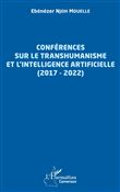 Conférences sur le transhumanisme et l'intelligence artificielle (2017-2022)