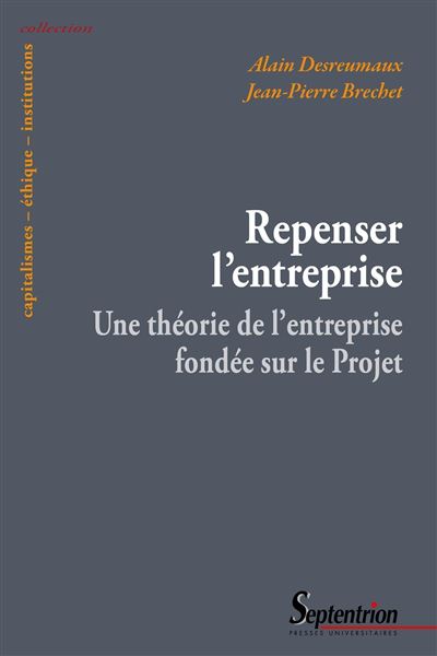 Repenser l'entreprise - Alain Desreumaux - broché