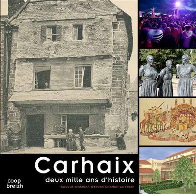 Carhaix 2000 ans d'histoire