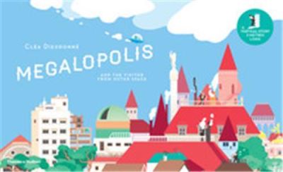 Megalopolis and the visitor from outer space
