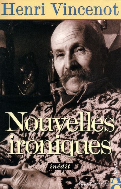 Nouvelles ironiques - Claudine Vincenot - (donnée non spécifiée)