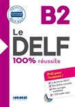 Le DELF B2 100% Réussite - édition 2016-2017 + didierfle.app