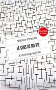 Le sens de ma vie - Autobiographie