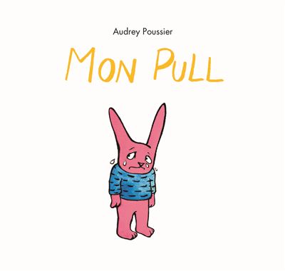 Mon pull (nouvelle édition)