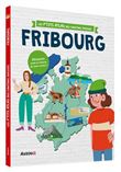 Le p'tit Atlas du canton de Fribourg