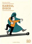 Kaboul Disco - Intégrale (édition 20 ans)
