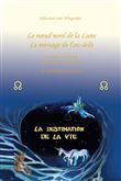 Le noeud nord de la Lune Le message de l'au-delà