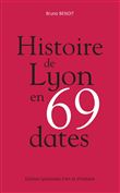 Histoire de lyon en 69 dates