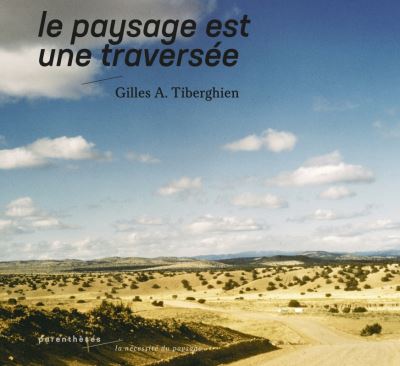 Le paysage est une traversee