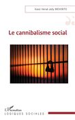 Le cannibalisme social