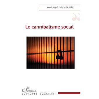 Le cannibalisme social