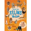 Guide des félins du monde