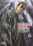 Manchuria Opium Squad - Tome 6