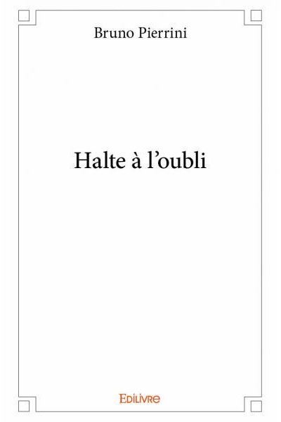 Halte à l'oubli