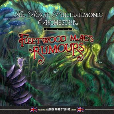 The Royal Philharmonic Orchestra plays Fleetwood Mac's Rumours