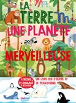 La terre une planète merveilleuse