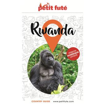 Guide Rwanda 2021-2022 Petit Futé