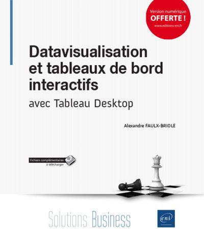 Datavisualisation et tableaux de bord interactifs avec Tableau Desktop