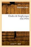 Études de biophysique