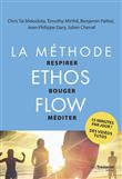 La méthode Ethos Flow - Respirer Bouger Méditer