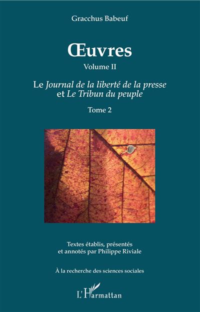 Oeuvres,2:le journal de la liberte et de la presse,2