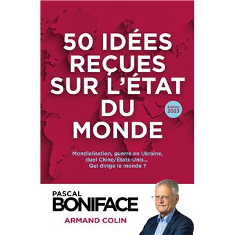 50 idées reçues sur l'état du monde 2023
