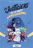 Les justiciers de la nuit - Le réveil de la momie