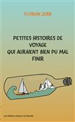 Petites histoires de voyage qui auraient bien pu mal finir