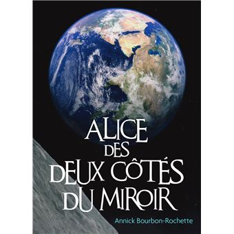 Alice des deux côtés du miroir