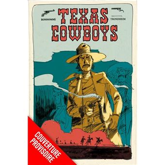 Texas Cowboys L Integrale Tomes 1 Et 2 Coffret Texas Cowboys Lewis Trondheim Matthieu Bonhomme Relie Achat Livre Fnac