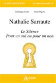 Nathalie Sarraute, Le Silence, Pour un oui ou pour un non