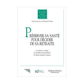 Preserver sa sante pour decider de sa retraite