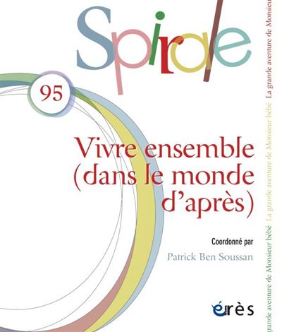 Spirale 95 - vivre ensemble dans le monde d'après -  Collectif - broché