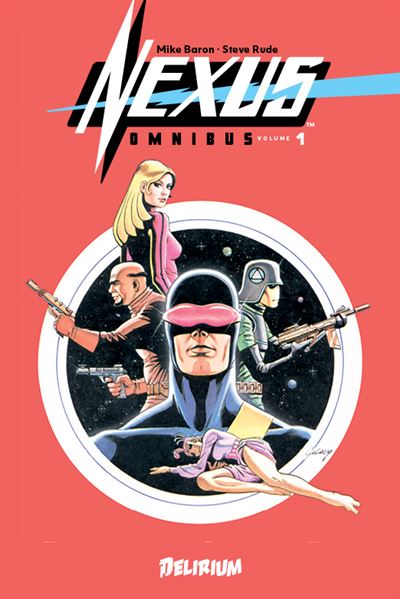 NEXUS Omnibus Volume 1 - Mike Baron - relié