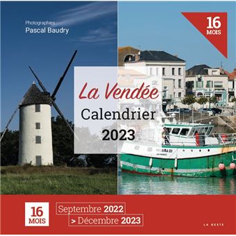 Calendrier 2023 Vendée - broché - Collectif - Achat Livre | fnac