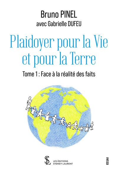 Plaidoyer pour la vie et pour la terre