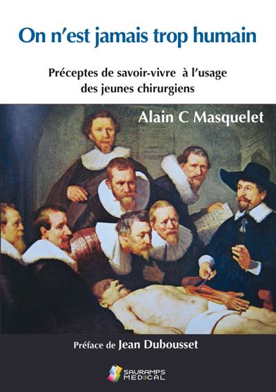 On n est jamais trop humain - Alain-Charles Masquelet - broché