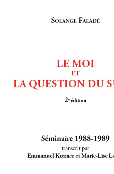 Le moi et la question du sujet