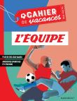 Cahier de vacances pour adultes 2019 - L'équipe