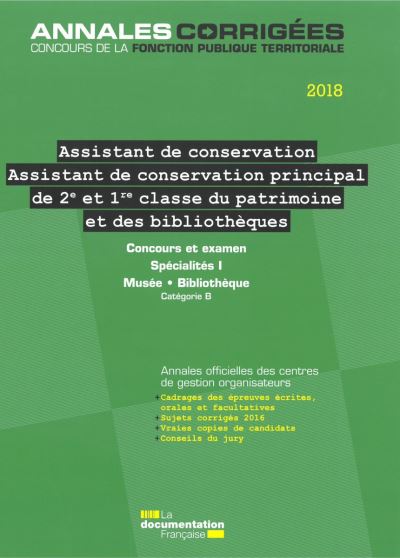 Assistant de conservation, Assistant de conservation principal (2ème et 1ère classe) du patrimoine et des bibliothèques 2018-2019, Spécialités I