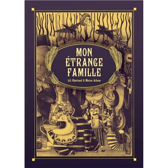 Mon étrange famille