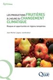 Les productions fruitières à l'heure du changement climatique