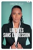 Libertés sans expression