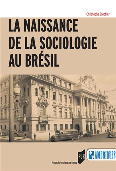 La naissance de la sociologie au bresil