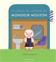 Au salon de coiffure de Monsieur Mouton